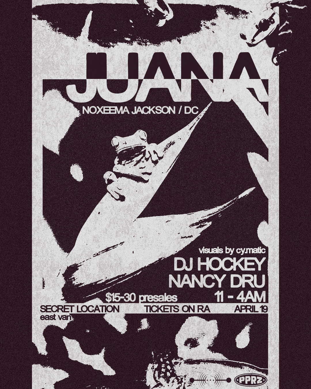 Flyer for Juana, Nancy Dru and DJ Hockey in East Vancouver